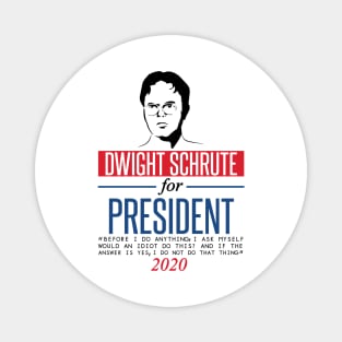 Dwight Schrute for President Magnet